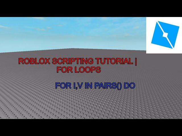 Roblox Scripting Tutorial | How To Use For Loops