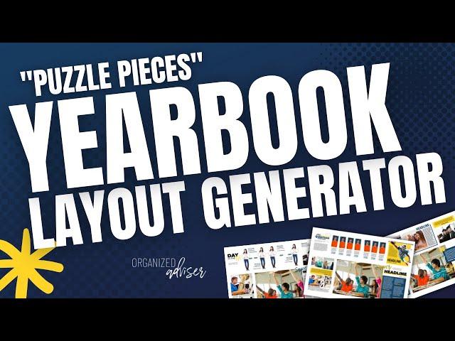 How to Use "Puzzle Pieces" to Generate Yearbook Layouts | Organized Adviser