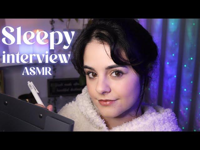 ASMR Sleepy Interview  Close your eyes and drift off