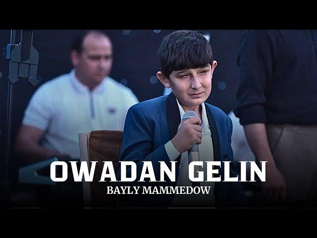 Bayly Mammedow - Owadan Gelin | Turkmen Halk Aydym 2024 | Turkmen Toyy | Folk Song