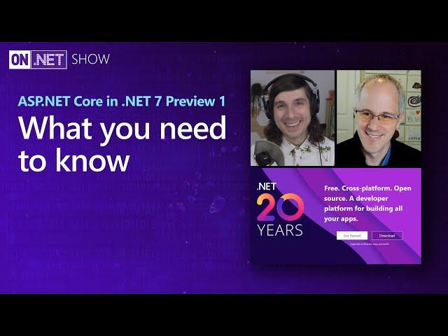 ASP.NET Core in .NET 7 Preview 1 - What you need to know