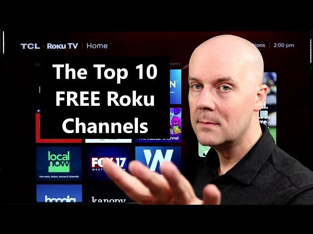 The Top 10 FREE Roku Channels - For Roku Players, Roku Sticks, & Roku TVs