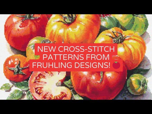 New Heirloom Tomatoes cross-stitch patterns from Fruhling Designs! 