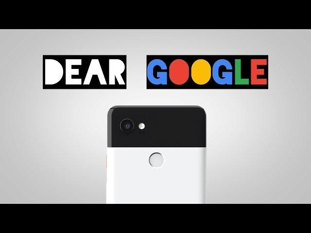 Dear Google, About The Pixel...