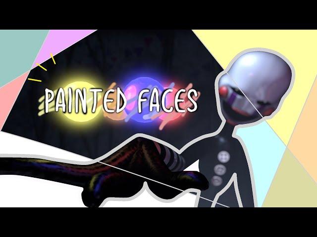 Painted Faces - SHORT