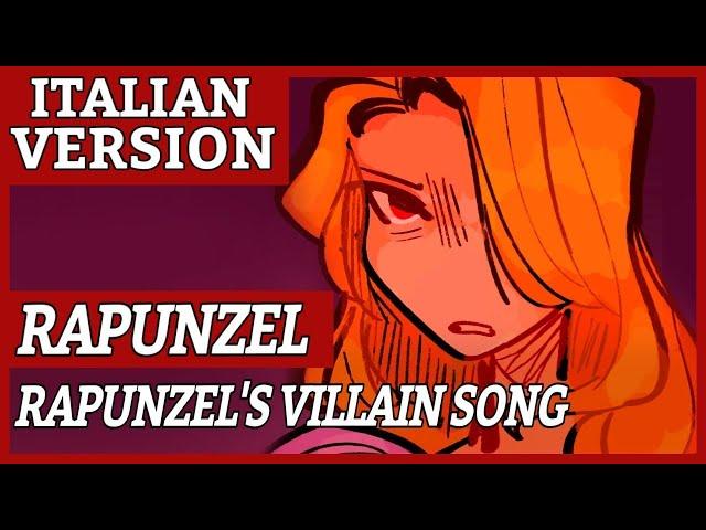 RAPUNZELS VILLAIN SONG - Mother Knows Best /I See The Light | ITALIAN VERSION