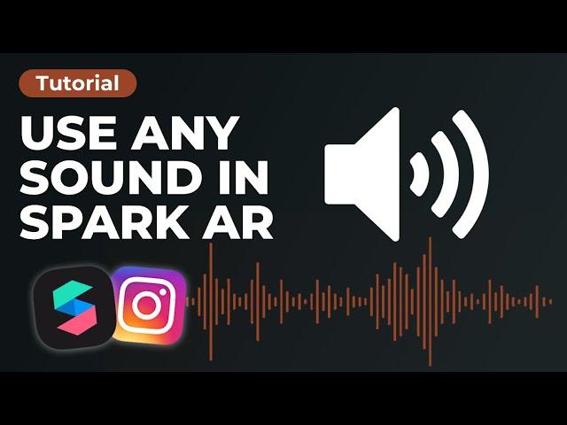 How to use any sound file in Spark AR Studio  | Import MP3 or WAV files for your Instagram Filter