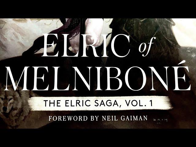 Elric of Melniboné: The Elric Saga Volume 1