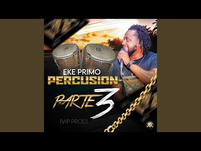 Eke-Primo Percussion, Pt. 3