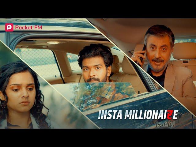 Insta Millionaire Tamil | இன்ஸ்டா மில்லியனர் தமிழ் | Pocket FM | Tamil Love Story | Kishore Insult