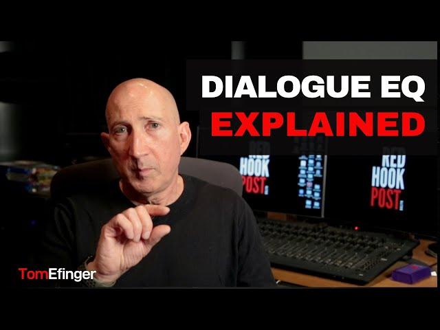 Dialogue EQ Explained