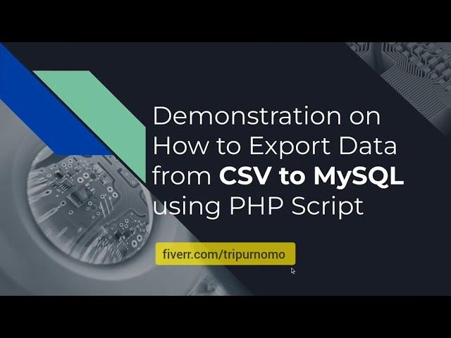 Demonstration: Easy way to import CSV file to MySQL database with PHP Application