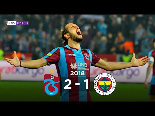 Trabzonspor 2 - 1 Fenerbahçe | Maç Özeti | 2018