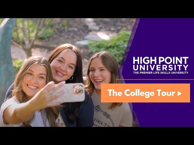 The College Tour at High Point University -  Full Episode Part 1