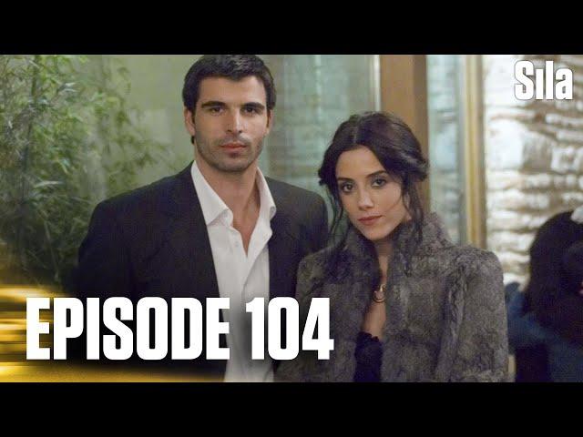 Sila - Episode 104