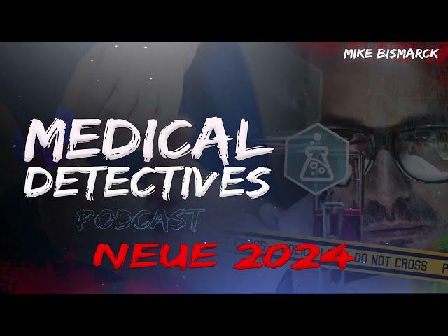 Medical Detectives | NEUE Folgen 2024 Deutsch DOKU PODCAST | Folge 26-28