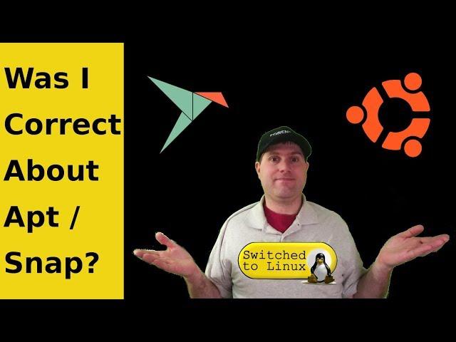 Was I Right About the Snap/Apt Ubuntu Debacle?