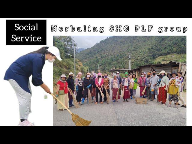 Whole day in Social service ~ Rama Camp ~ Norbuling SHG PLF group | Nima Drema #arunachalpradesh