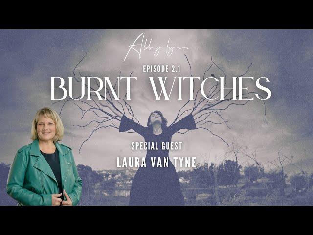 Burnt Witches 2.5: Laura Van Tyne, The Spiritual War