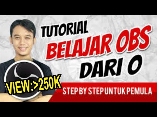 Tutorial Belajar OBS Tips Mudah cepat gratis 1 jam pasti bisa kuliah online