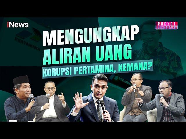 Skandal Besar! Dana Korupsi Pertamina Mengalir ke Politik? | Rakyat Bersuara | 04/03