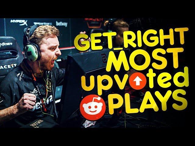 CS:GO - GET_RIGHT'S MOST UPVOTED REDDIT PLAYS! (INSANE CLUTCHES & AMAZING JUMPSHOTS)