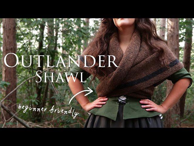 Making an Outlander Shawl as a Beginner | a crash course (emphasis on the crash)