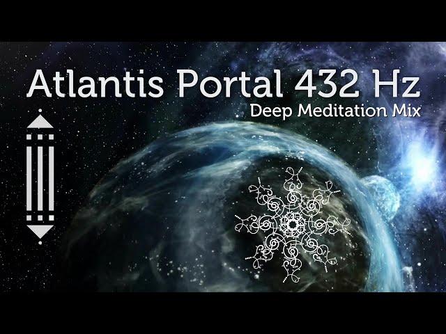 Atlantis Portal 432 Hz for Starseeds and Starseed Awakening Pleiadian Music Lightcode Activation