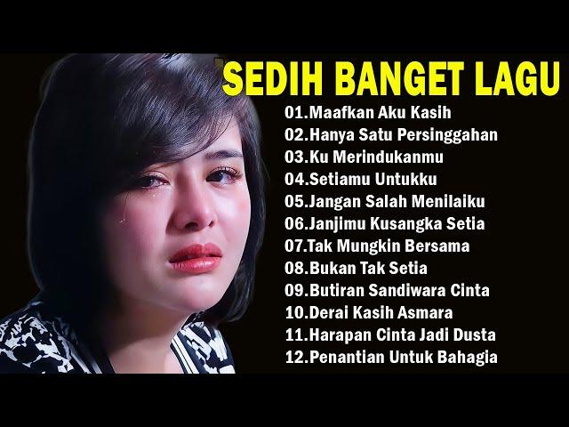 album slow rock SEDIH  Patah hati ,, COCOK untuk menemani hari hari mu