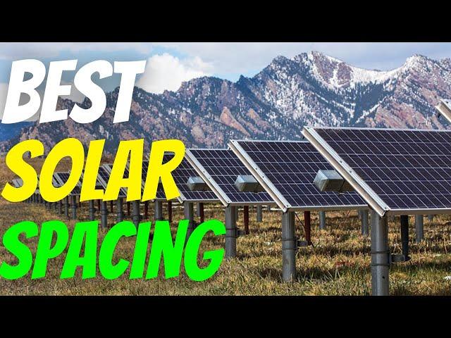 Everything You Need To Know About Solar Panel Spacing 2024