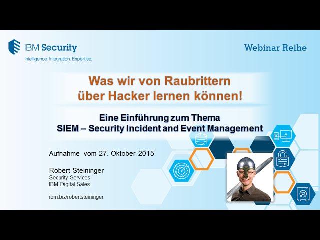 Webinar Recording: Was wir von Raubrittern über Hacker lernen können - Einführung in SIEM