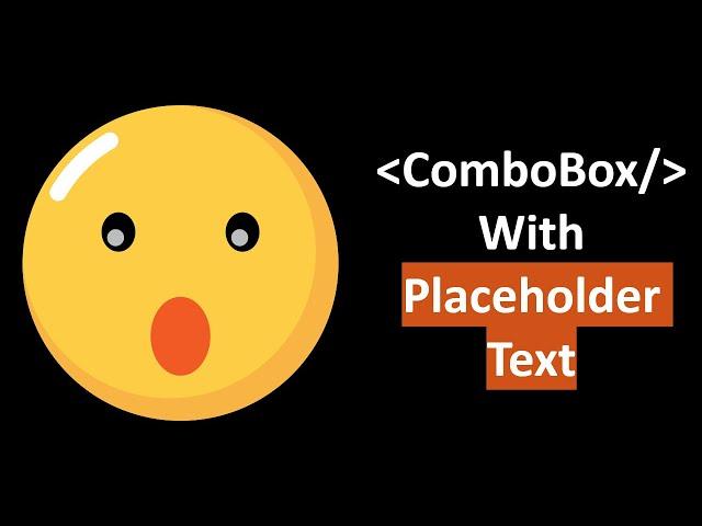 ComboBox with Placeholder Text | C# and WPF