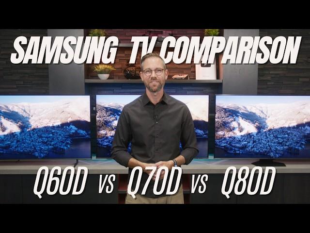 2024 Samsung 4K QLED TV Comparison: Q60D vs Q70D vs Q80D