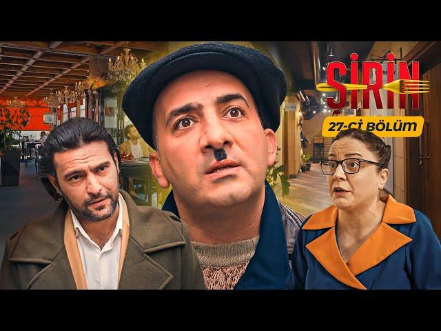 Şirin Serialı - 27.Bölüm