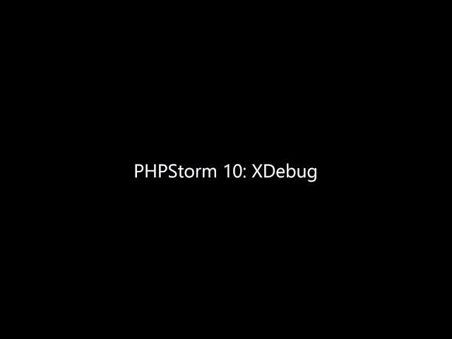 PHPStorm 10 - XDebug