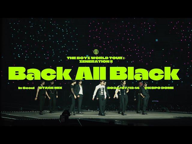 THE BOYZ(더보이즈) ‘Back All Black’ Stage Mix | ZENERATION ll in Seoul