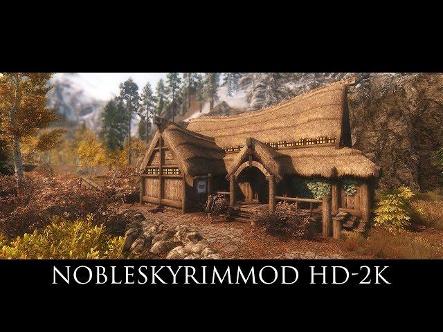 TES V - Skyrim Mods: NobleSkyrimMod HD-2K