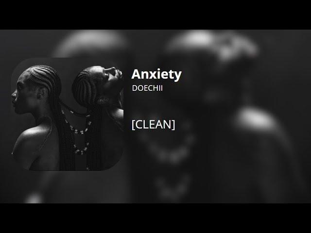 Anxiety - Doechii (clean)