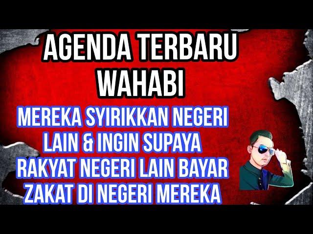 TAKTIK JIJIK WAHABI SALAFI DEMI MEMBOLOT KEKAYAAN DENGAN MENGUTIP ZAKAT DARI RAKYAT NEGERI LAIN