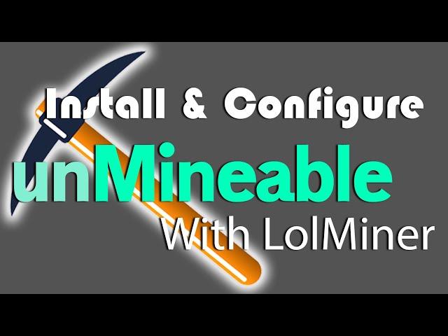 How to Install & Configure unMineable Miner With LolMiner | Install unMineable Miner on Windows PC