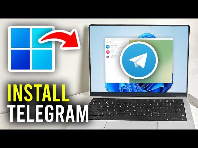 How To Download Telegram On PC & Laptop - Full Guide