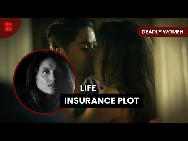 Life Insurance Scams Turn Deadly - Deadly Women - True Crime