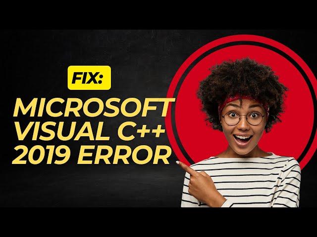 Fix microsoft visual c++ 2019 x64 minimum runtime error| microsoft visual c++ 2019 X64