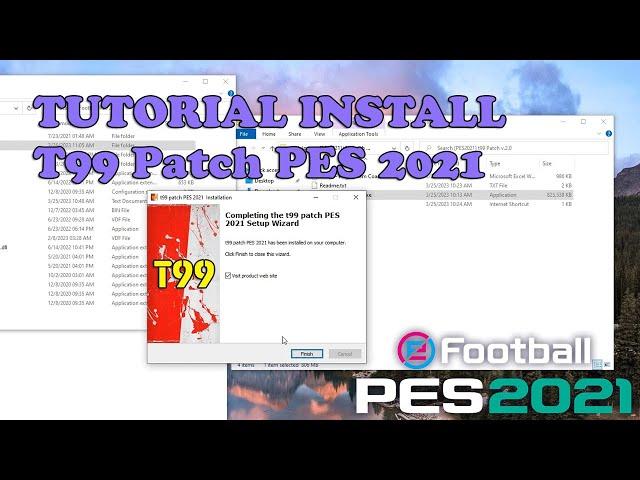 Tutorial Install t99 Patch PES 2021