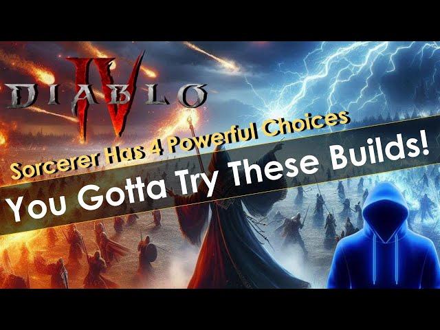 Diablo 4 Season 5 Best Sorcerer Builds Guide - Firewall, Chain Lightning, Fireball & Lightning Spear