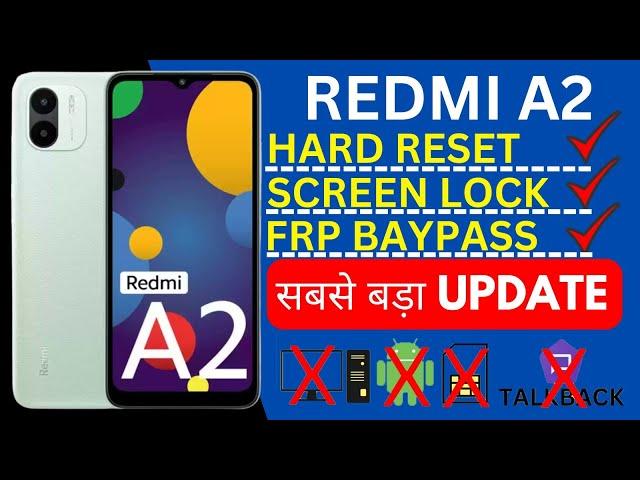 REDMI A2 Unlock|| A2 Hard reset || A2 frp BAYPASS || new trick|| REDMI A2 unlock all screen lock||