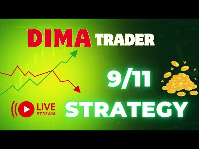 LIVE TRADING  9/11 STRATEGY/ DIMA TRADER /14 AUGUST 2024