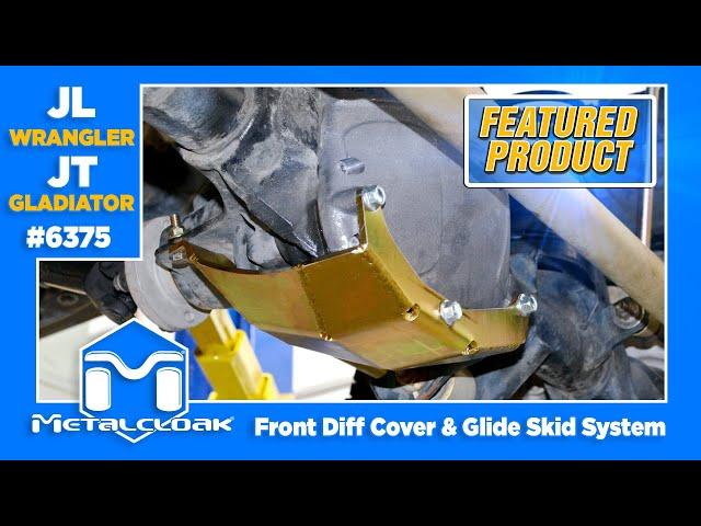 FEATURED PRODUCT:  MetalCloak Front Differential Cover & Glide Plate System