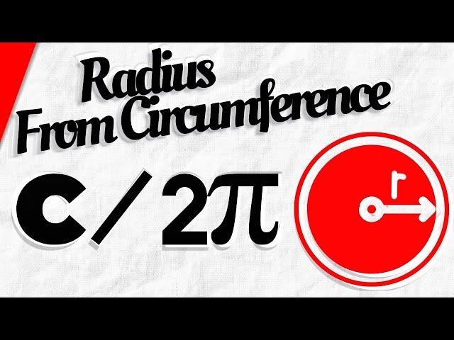 How to Find Radius of a Circle from Circumference | Geometry