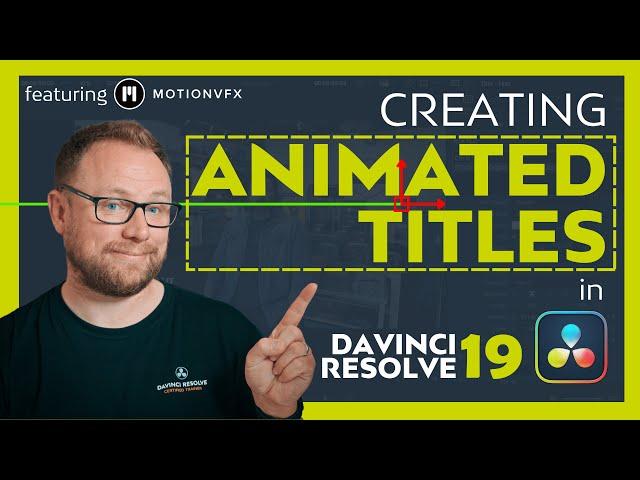 Creating Animated Titles in DaVinci Resolve - Perfect for Beginners